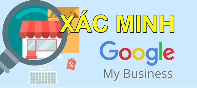 Tạo và xác minh Google My Business – Ghim địa chỉ cửa hàng tại Đồng Nai Cách ghim địa chỉ cửa hàng trên Google Maps tại Biên Hòa Đồng Nai