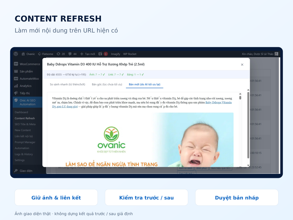 Content Refresh – Làm mới nội dung và bảo toàn dữ liệu Màn hình so sánh nội dung thực tế của Content Refresh với kiểm tra hình ảnh, liên kết và bảng